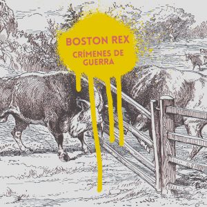 Boston Rex - Crimenes de Guerra - Cover
