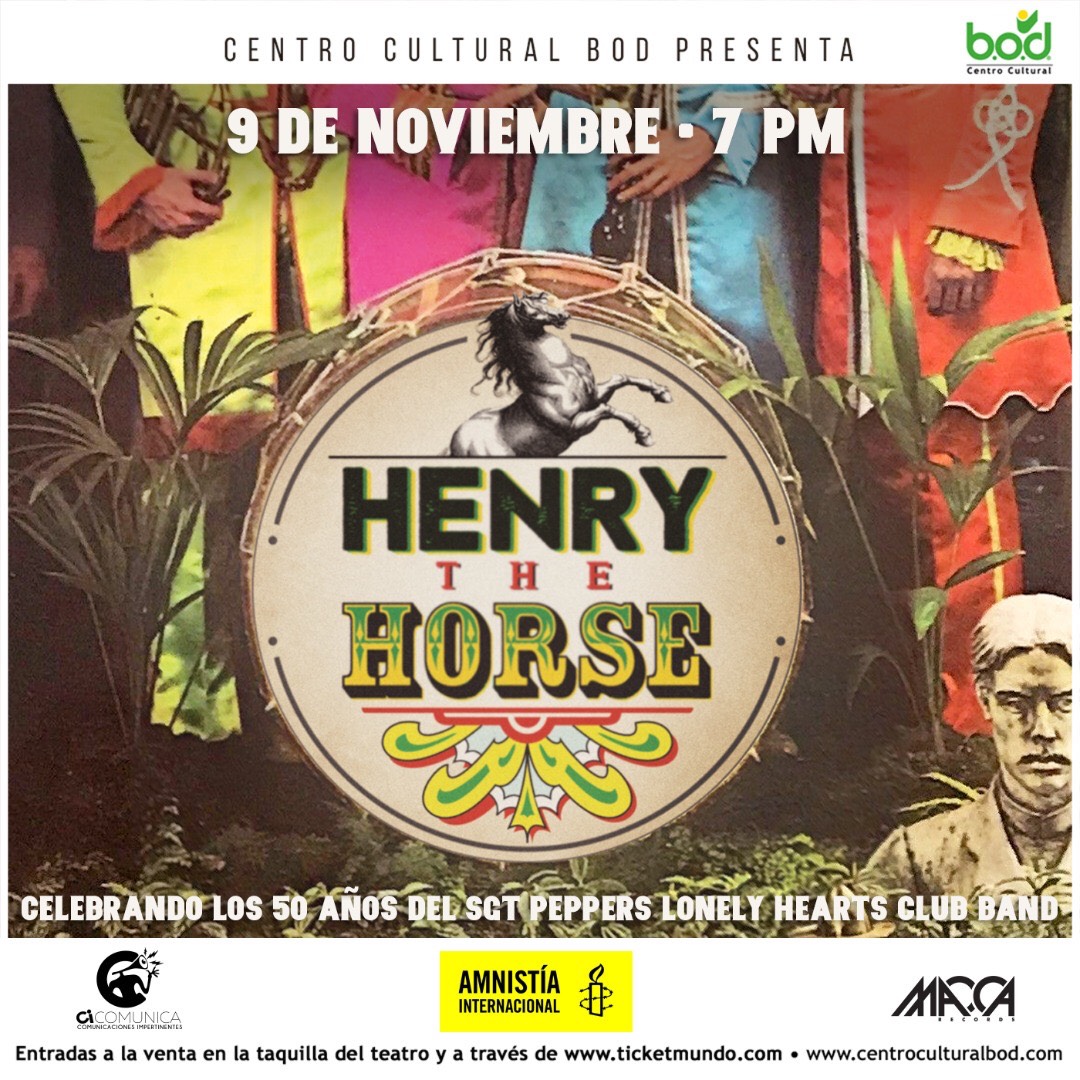 Henry The Horse llevará ‘Sgt Pepper Lonely Hearts Club Band’ al BOD. Cusica Plus.