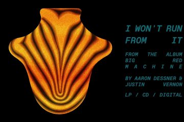 Big Red Machine de Justin Vernon y Aaron Dessner debutaron con su disco homónimo. Cusica Plus.