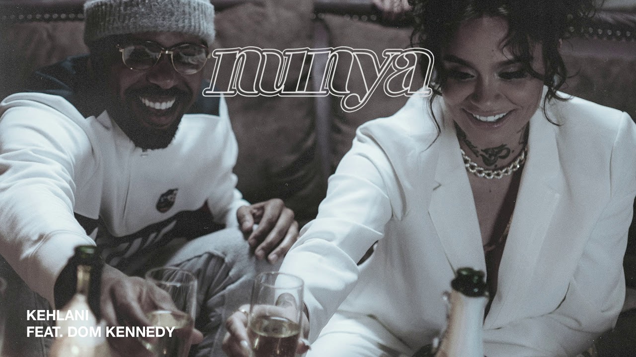 Kehlani comparte su nuevo tema “Nunya” junto a Dom Kennedy. Cusica Plus.