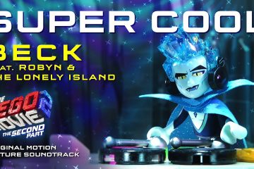 Beck se unió con Robyn y The Lonely Island para el tema “Super Cool” de la película ‘Lego Movie 2”. Cusica Plus.