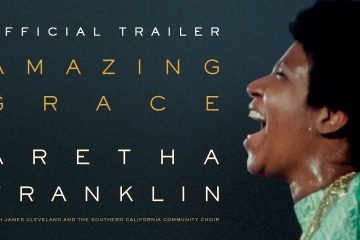 El documental de Aretha Franklin, ‘Amazing Grace’ ya tiene su primer tráiler. Cusica Plus.