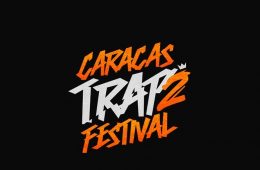 Segunda edición del Caracas Trap Festival, ya tiene fecha y Lineup. Cusica Plus.