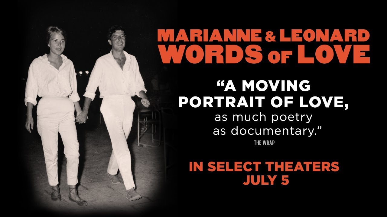 Publican primer trailer del documental de Leonard Cohen ‘Marianne & Leonard: Words Of Live’. Cusica Plus.