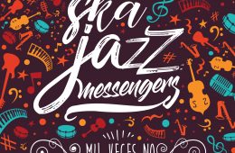 Ska Jazz Messenger muestra el primer sencillo de su venidero disco debut. Cusica Plus.