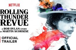 Publican primer trailer de ‘Rolling Thunder Revue: A Bob Dylan Story by Martin Scorsese’. Cusica Plus.