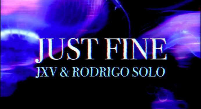 Rodrigo Solo y JXV (Juan Victor) se unen en el tema ‘Just Fine’