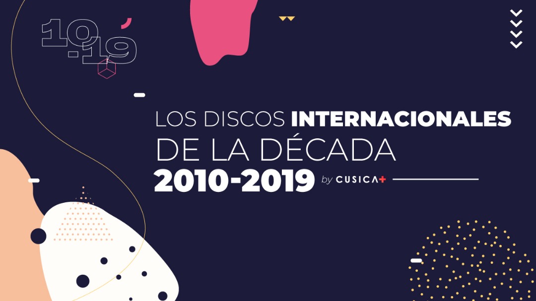 Discos internacionales de la década 2010 - 2019