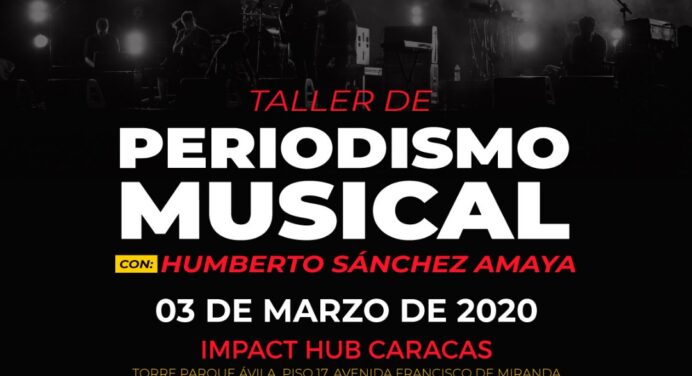 CÚSICA presenta: ‘Taller de periodismo musical con Humberto Sánchez Amaya