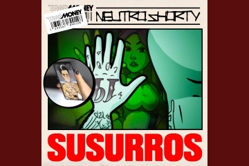 Neutro Shorty estrena su nuevo tema ‘Susurros’. Cusica Plus.