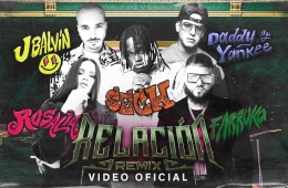 Rosalía, J Balvin y Daddy Yankee, se unen para el remix de ‘Relación’ de Sech. Cusica Plus.