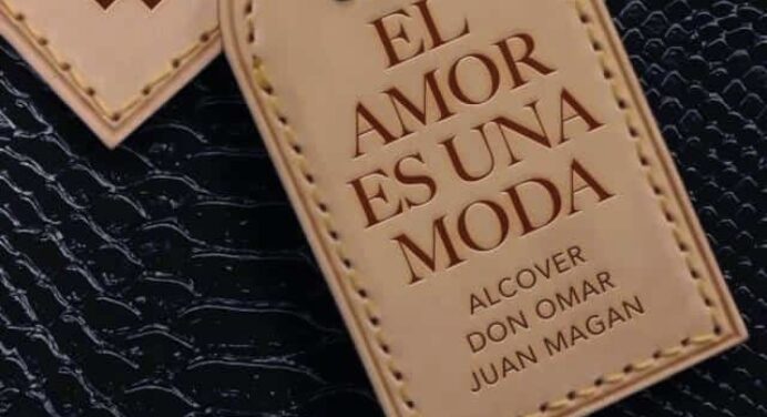 Escucha ‘El Amor Es Una Moda’ de Alcover, Juán Magán Y Don Omar