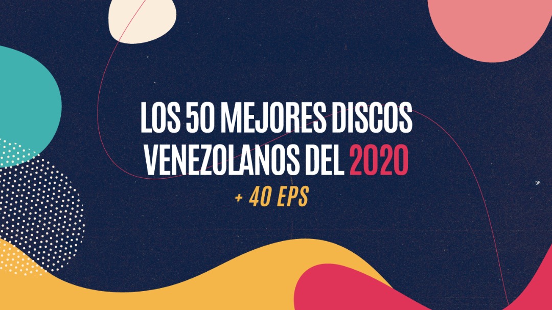 Los Mejores Discos Venezolanos Del 2020