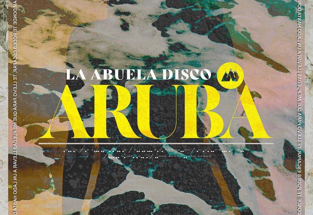 La Abuela Disco regresa con ‘Aruba’