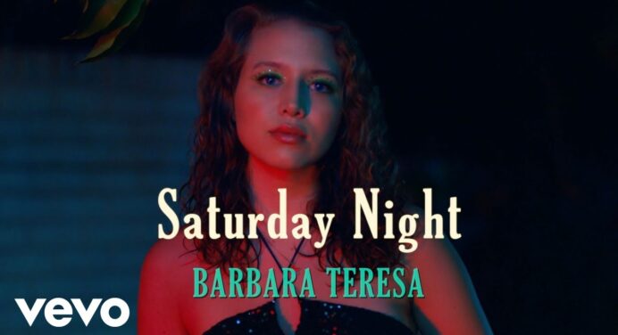 Escucha ‘Saturday Night’ de Barbara Teresa