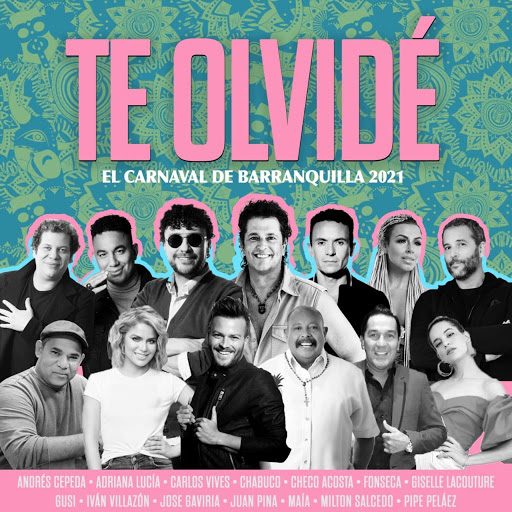Carlos Vives, Fonseca, Andrés Cepeda y más cantan ‘Te Olvidé’ para el Carnaval de Barranquilla