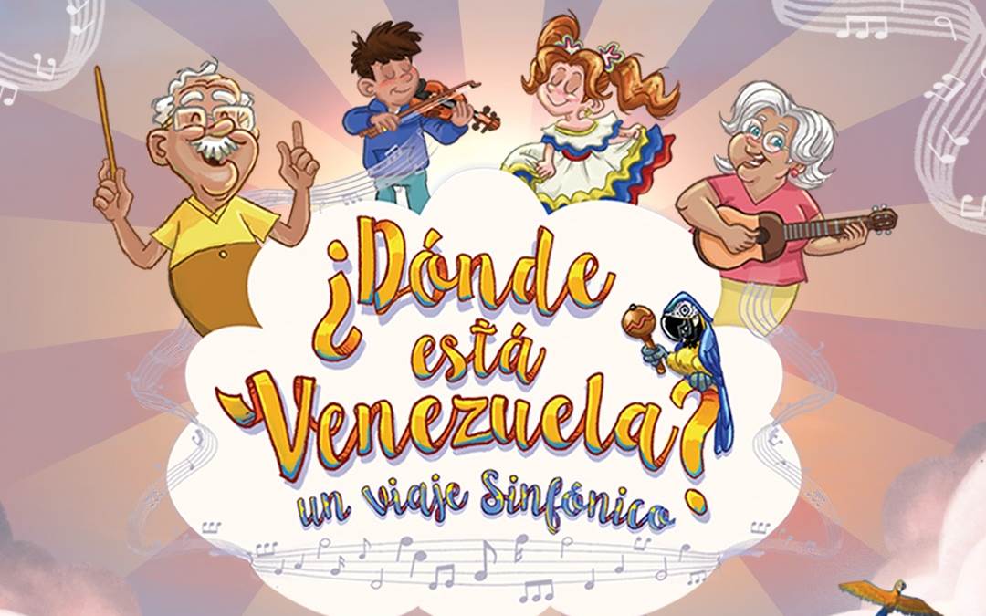 Llega el espectáculo online: ¿Dónde está Venezuela? Un Viaje Sinfónico