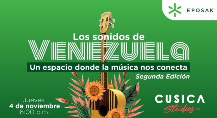 Eposak y Cusica nos traen ‘Los Sonidos de Venezuela’, un nuevo espacio musical