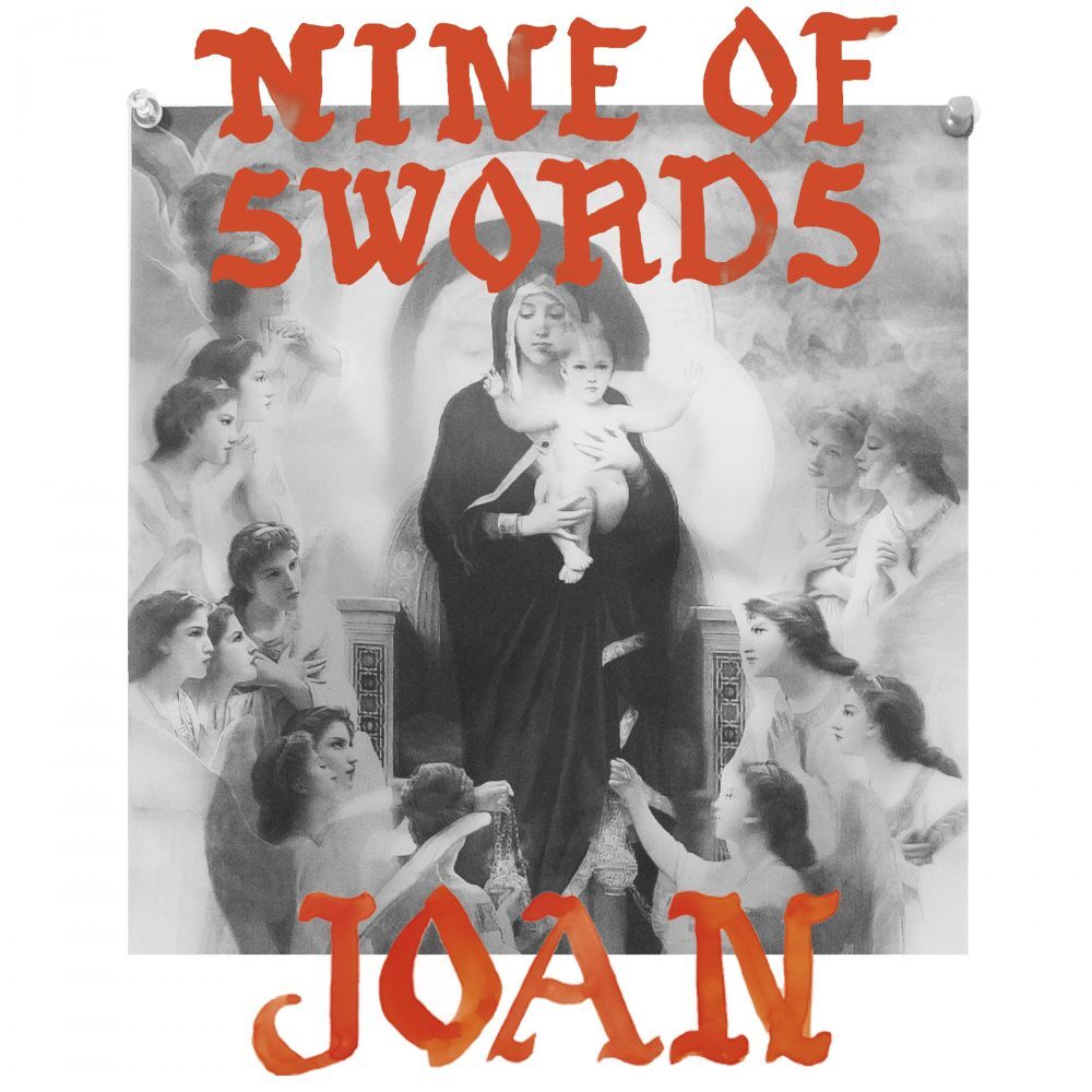Nine Of Swords presenta ‘JOAN’