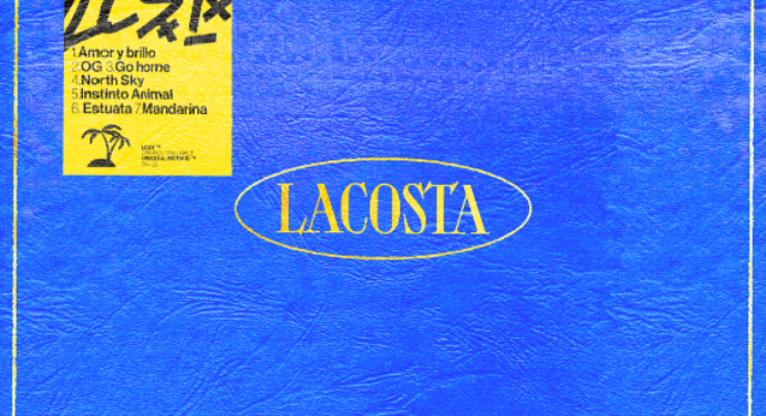 LACOSTA se consolida como sello musical con su primer álbum
