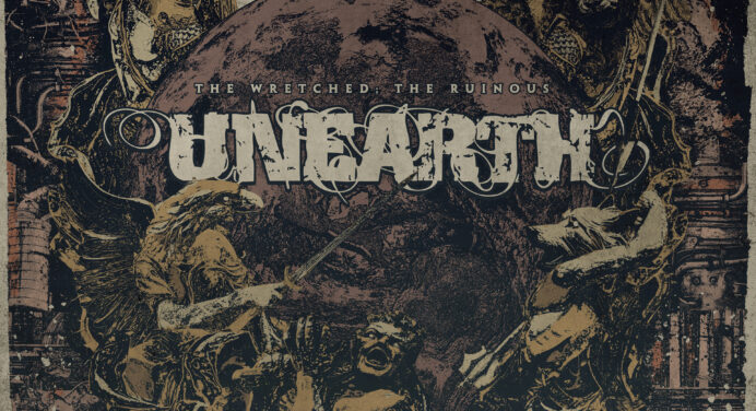 UNEARTH lanza su álbum ‘The Wretched; The Ruinous’