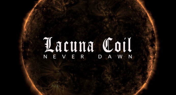 Escucha el single ‘Never Dawn’ de Lacuna Coil