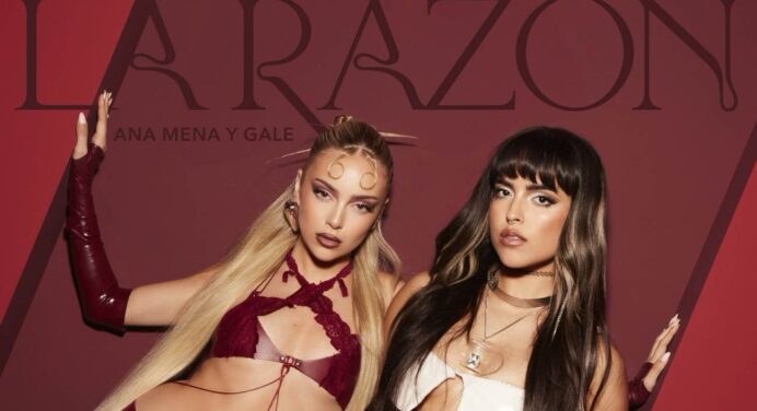 Ana Mena y GALE lanzan el single ‘La Razón’